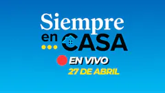 #ENVIVO SIEMPRE EN CASA 4/05/2025 #SIEMPRECASARPP