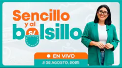 #ENVIVO SENCILLO Y AL BOLSILLO 2/08/2025 #SENCILLOYALBOLSILLO