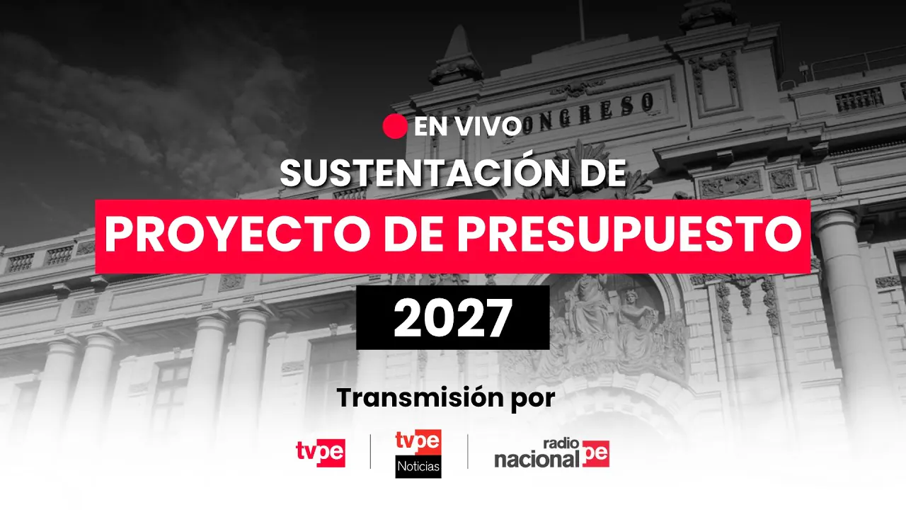 Reproducir: Ejecutivo sustenta proyecto de presupuesto 2027 EN VIVO por TVPerú Noticias