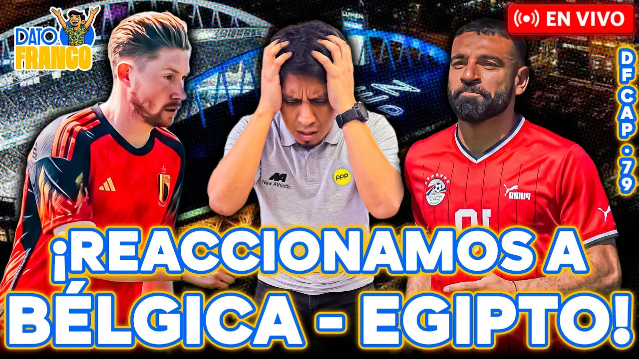 Reproducir: 🔥⚽ #ENVIVO | ¡REACCIONAMOS Y APOSTAMOS EN VIVO AL BÉLGICA - EGIPTO! #DATOFRANCO