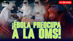 #ENVIVO | ¡OMS CALIFICA AL ÉBOLA COMO ENFERMEDAD DE RIESGO REGIONAL! #VUELTAALMUNDO