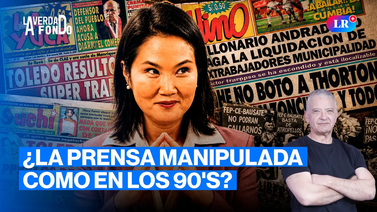 Reproducir: GOBIERNO DE KEIKO FUJIMORI: ¿VOLVERÁ LA PERSECUCIÓN CONTRA LA PRENSA? | LA VERDAD A FONDO