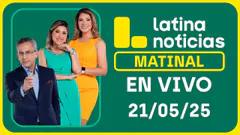 LATINA EDICIÓN MATINAL - MIÉRCOLES 21 DE MAYO DEL 2025