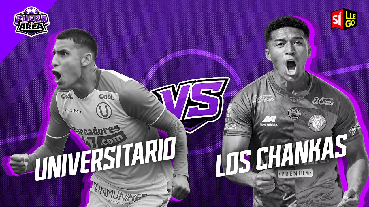 Reproducir: 🔴 PREVIA UNIVERSITARIO VS. LOS CHANKAS⚽ | LIGA 1 - TORNEO CLAUSURA EN VIVO | FUERA DEL ÁREA 🏟️