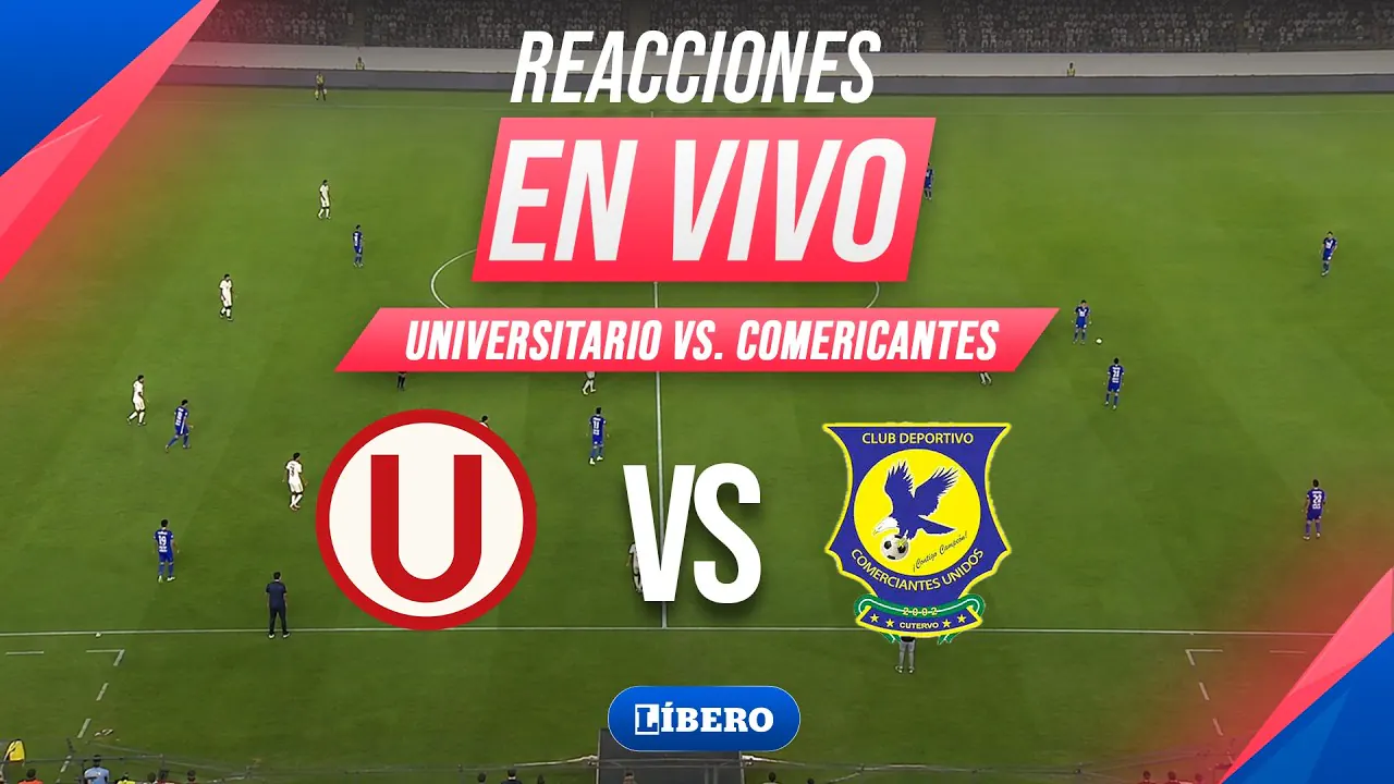 Reproducir: UNIVERSITARIO vs. COMERCIANTES UNIDOS | EN VIVO: FECHA 8 DEL TORNEO CLAUSURA | Líbero