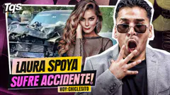 #TQS |LAURA SPOYA SUFRE APARATOSO ACCIDENTE!!