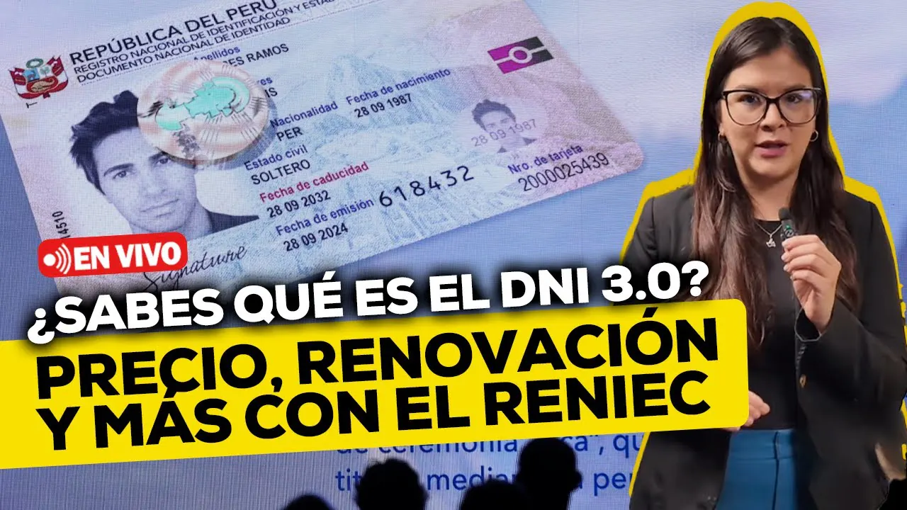Reproducir: 🔴 #ENVIVO | DNI 3.0 en Perú: ¿Cuánto cuesta, cómo renovarlo y sirve para niños? #RPPEspeciales