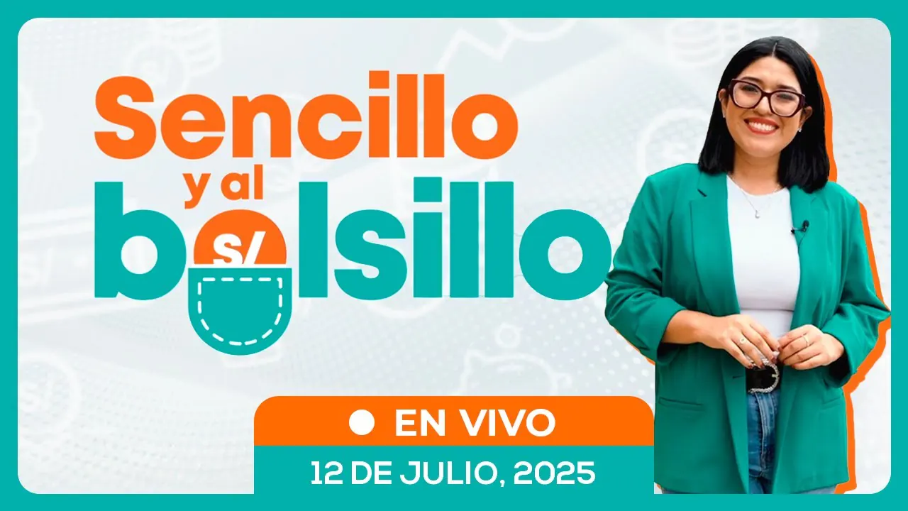 Reproducir: 💰📺 #ENVIVO 🔴 SENCILLO Y AL BOLSILLO 12/07/2025 #SENCILLOYALBOLSILLO
