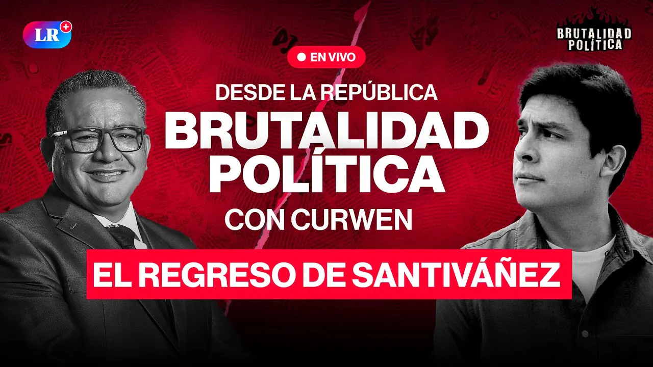 Reproducir: El regreso de Juan José Santiváñez | Brutalidad Política con Curwen