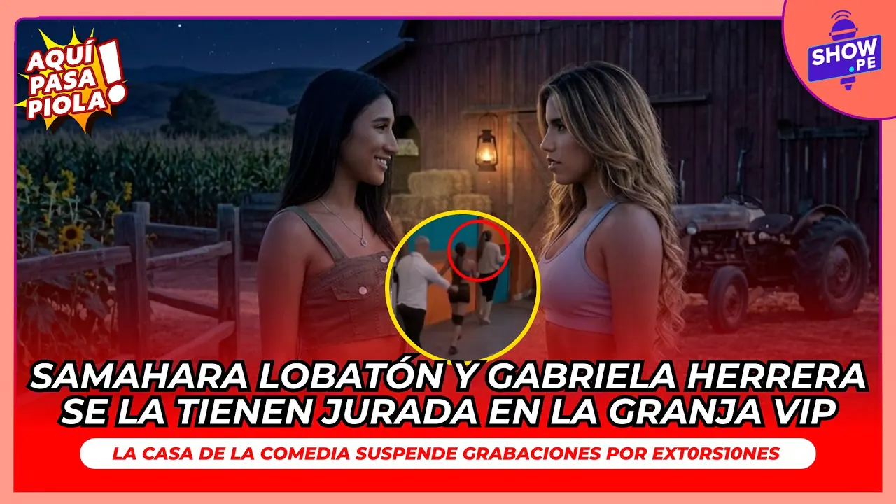 Reproducir: 🔥🔥MECHA EN LA GRANJA VIP | SAMAHARA LOBATÓN Y GABRIELA HERRERA SE LA TIENEN JURADA🔥🔥