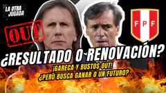 ¿RESULTADO O RENOVACIÓN? - ¡GARECA Y BUSTOS OUT! ¿PERÚ BUSCA GANAR O UN FUTURO?