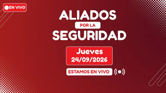 EN VIVO Aliados por la seguridad │Jueves 24 de setiembre de 2026