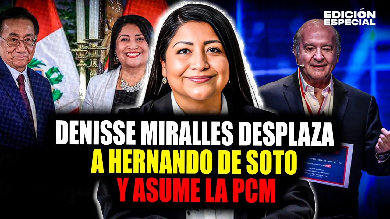 Reproducir: #EnVivo Denisse Miralles desplaza a hernando de Soto y es la nueva premier