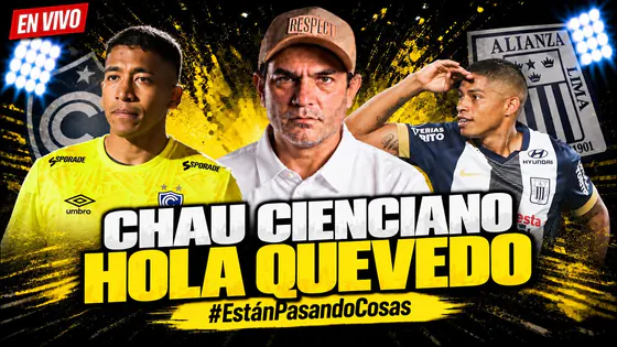 ¡CHAU CIENCIANO; HOLA QUEVEDO! | ESTÁN PASANDO COSAS | EN VIVO