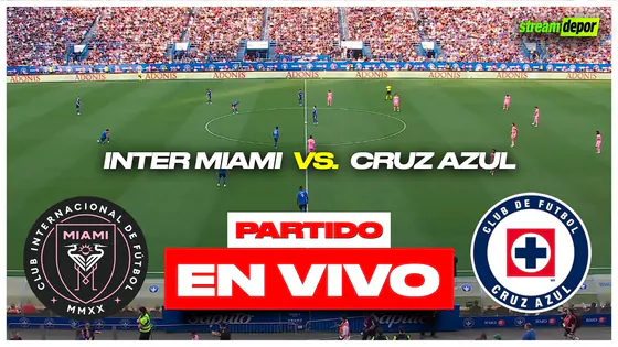 INTER MIAMI vs CRUZ AZUL | EN VIVO - CAMPEÓN DE CAMPEONES | Stream Depor