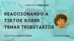 REACCIONANDO A TIKTOK SOBRE TEMAS TRIBUTARIOS
