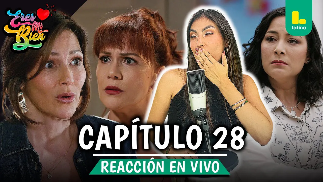 Reproducir: 🟢 REACT ERES MI BIEN - CAPÍTULO 28 💕 MIÉRCOLES 24 DE SETIEMBRE | LATINA EN VIVO