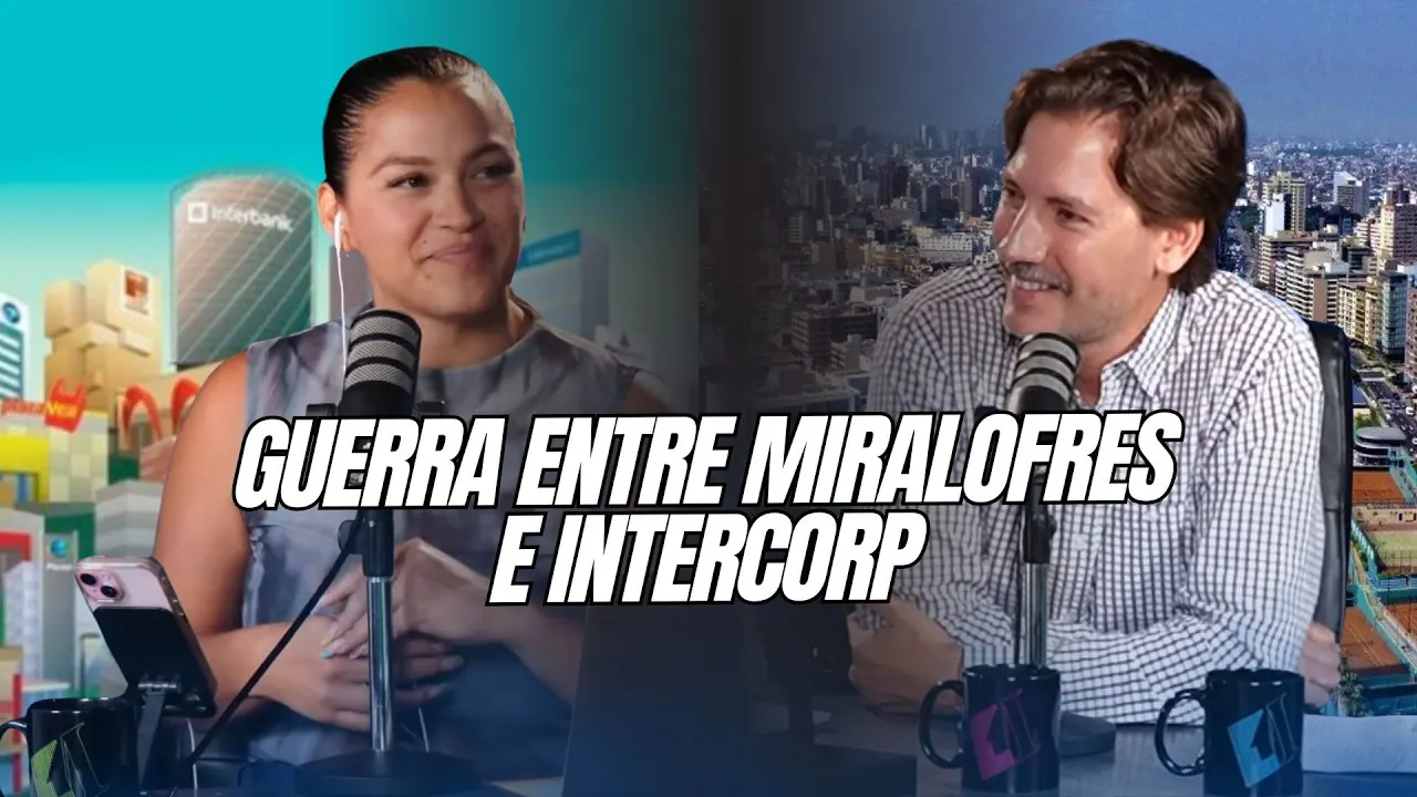 Reproducir: GUERRA ENTRE INTERCORP Y MIRAFLORES - CIP TALKS