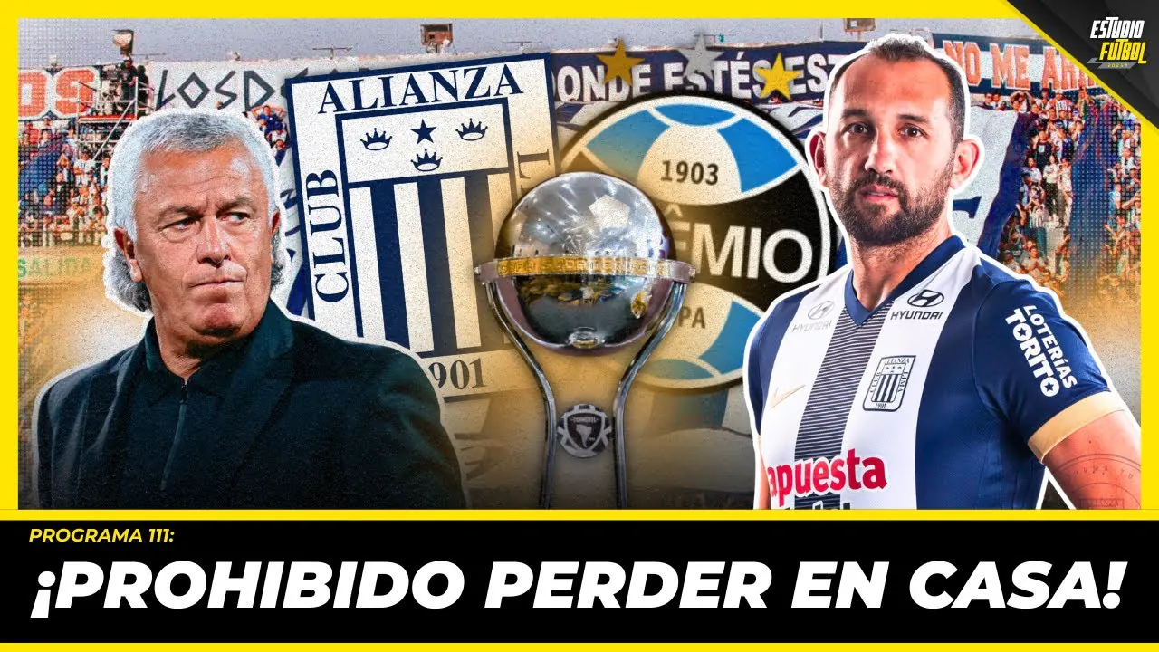 Reproducir: ¡PROHIBIDO PERDER EN CASA! Alianza Lima vs. Gremio
