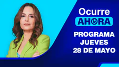 Ocurre Ahora EN VIVO - Jueves 28 de Mayo del 2026
