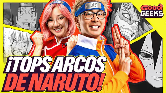TOP MEJORES ARCOS DE NARUTO | GOOD GEEKS feat MARIO CORTIJO