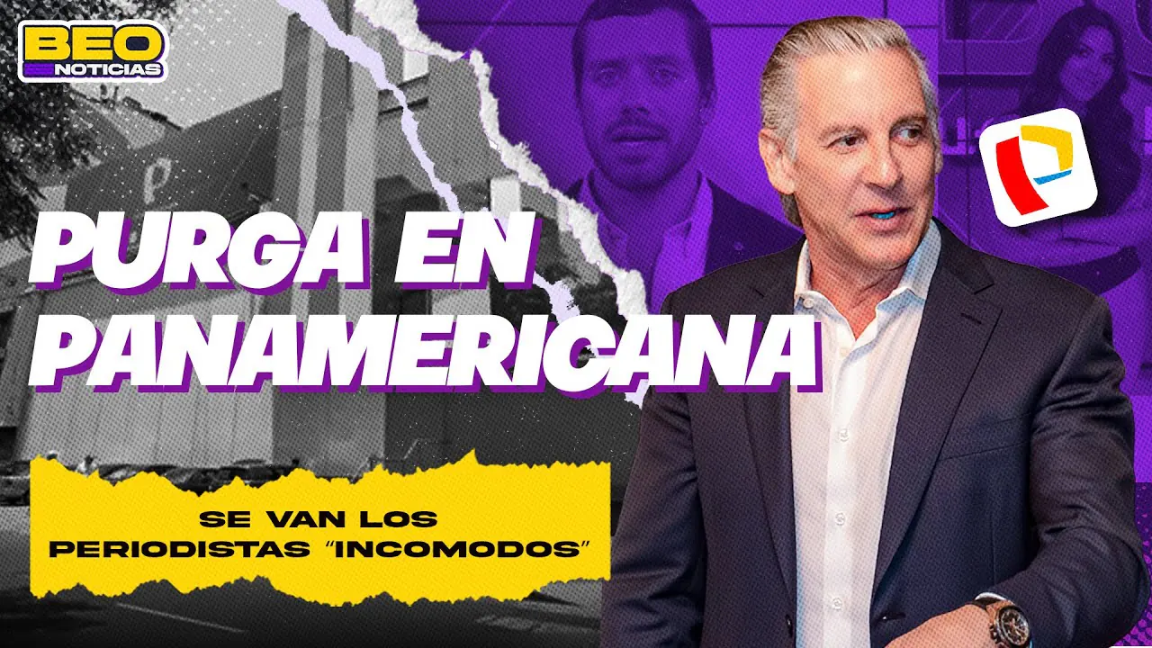 Reproducir: PERIODISTAS 'INCÓMODOS' FUERA DE PANAMERICANA | BEO NOTICIAS 🟣