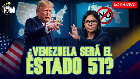 #ENVIVO | ¡TRUMP BUSCA ANEXAR VENEZUELA A EE.UU.! #VUELTAALMUNDO