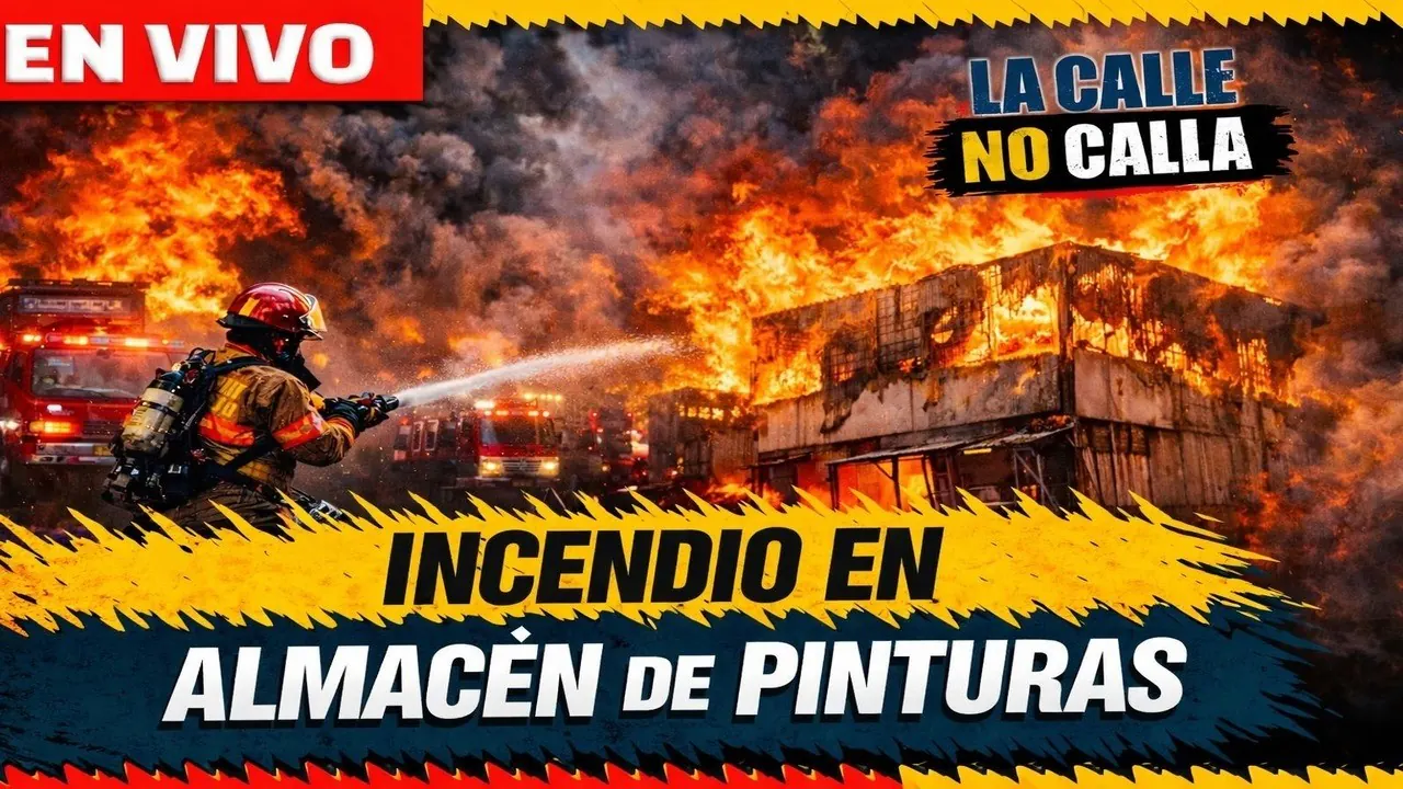 Reproducir: Voraz incendio en almacén de pinturas EN VIVO | La Calle No Calla