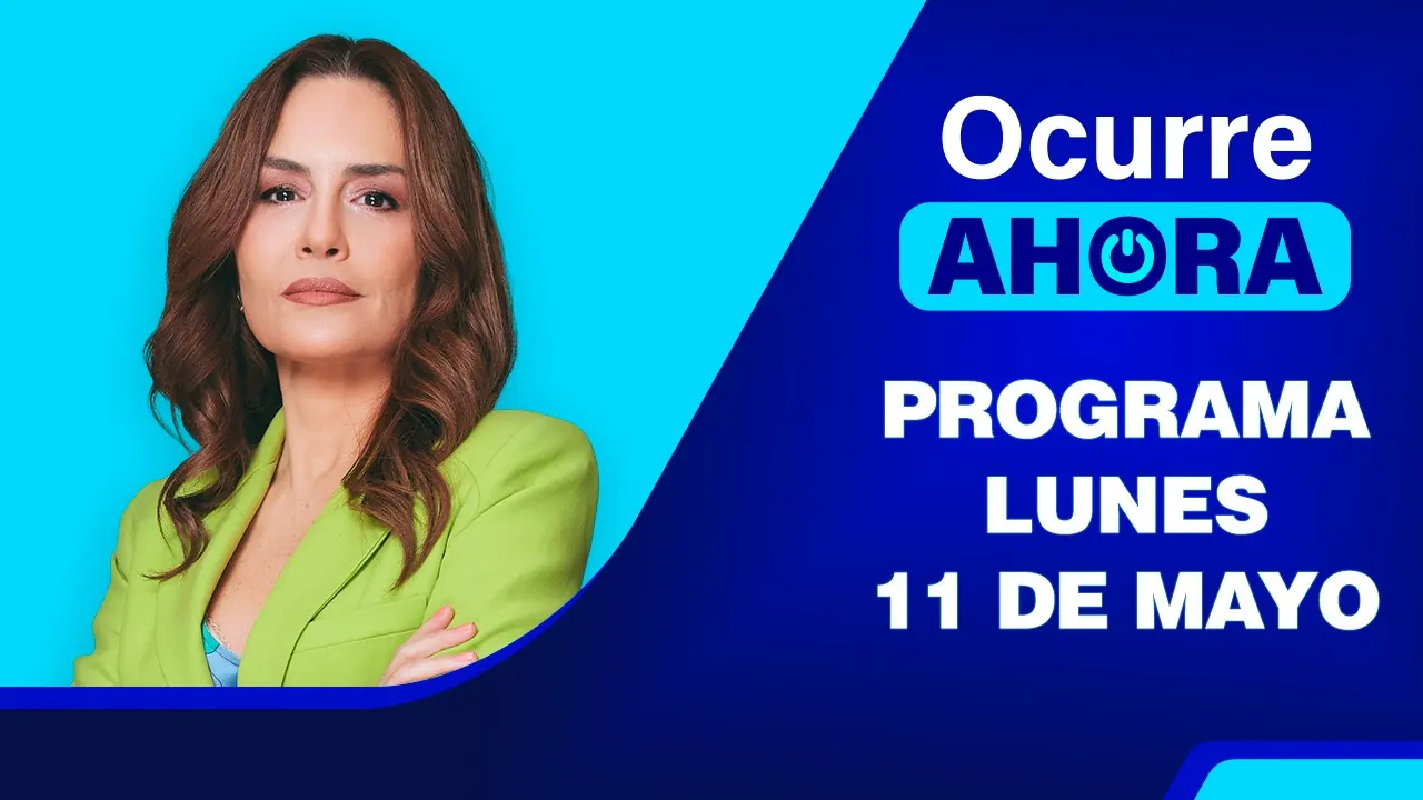 Reproducir: Ocurre Ahora 💻 EN VIVO 📲 - Lunes 11 de Mayo del 2026