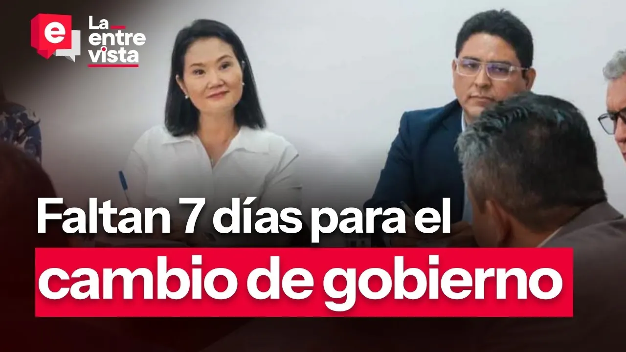 Reproducir: Keiko Fujimori: a siete días del nuevo gobierno | “La Entrevista” | EN VIVO 21/07/2026