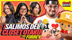 SALIENDO DEL CLOSET OTAKU CON FURREY | GOOD GEEKS
