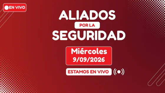 EN VIVO Aliados por la seguridad │Miércoles 9 de setiembre de 2026