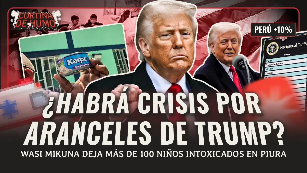 Reproducir: ¿NIÑOS INTOXICADOS? ¿SE VIENE UNA TERRIBLE RECESIÓN? ¿F CINE PERUANO?