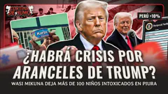 ¿NIÑOS INTOXICADOS? ¿SE VIENE UNA TERRIBLE RECESIÓN? ¿F CINE PERUANO?