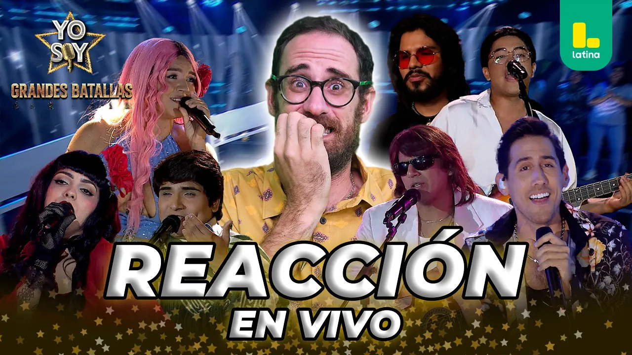 Reproducir: 🟡 REACT YO SOY GRANDES BATALLAS 2026 -  VIERNES 15 DE MAYO | LATINA EN VIVO