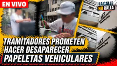 EN VIVO - TRAMITADORES PROMETEN ELIMINAR PAPELETAS | LA CALLE NO CALLA - PROGRAMA COMPLETO