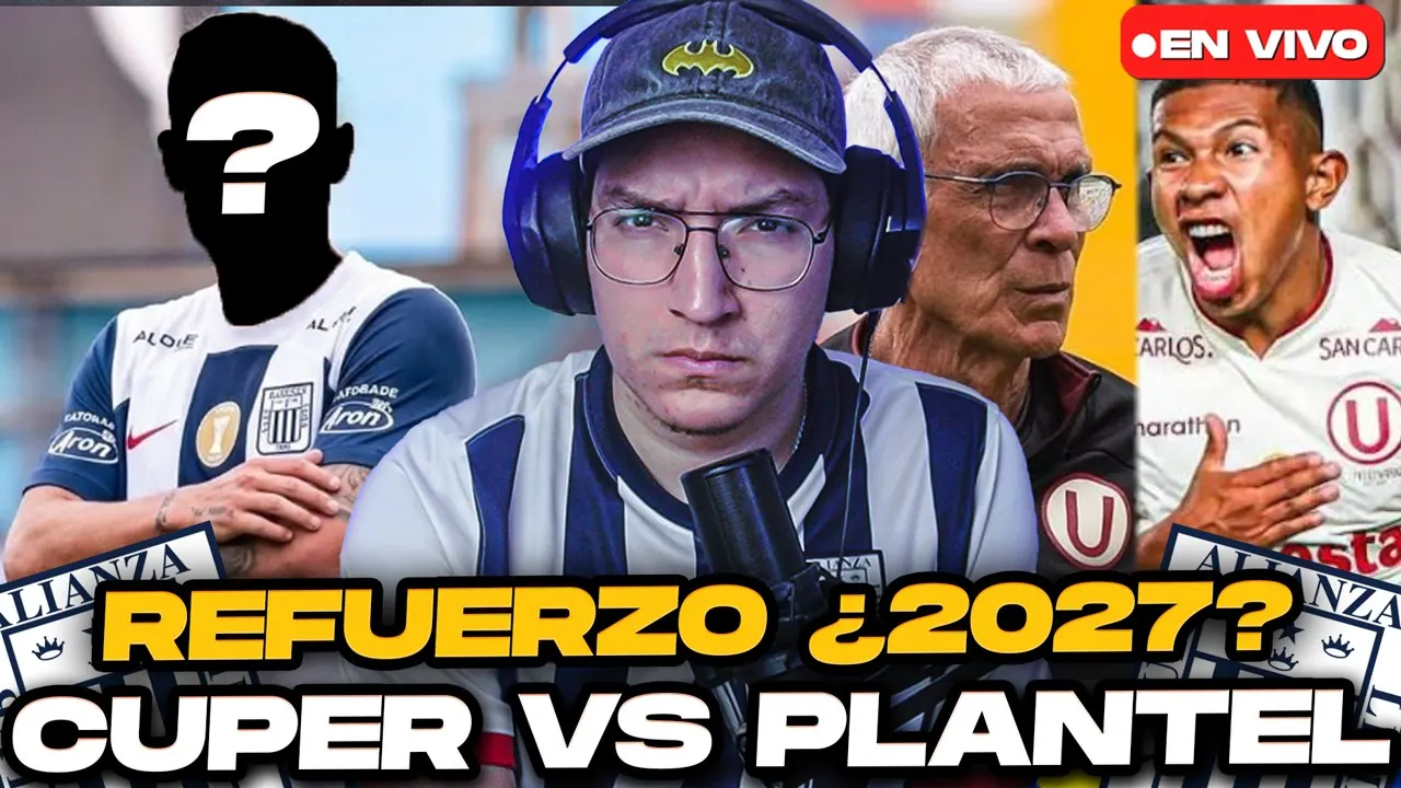 Reproducir: ¿NUEVO REFUERZO EN ALIANZA LIMA 2027? | ¿JUGADORES DE LA U CONTRA CUPER?