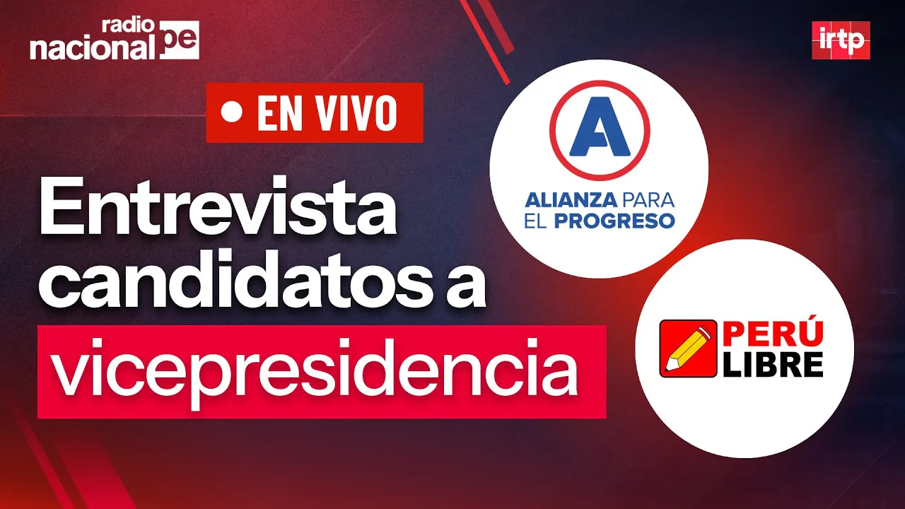 Reproducir: Candidatos a la vicepresidencia: Alianza Para el Progreso y Perú Libre | "Tu decisión 2026"
