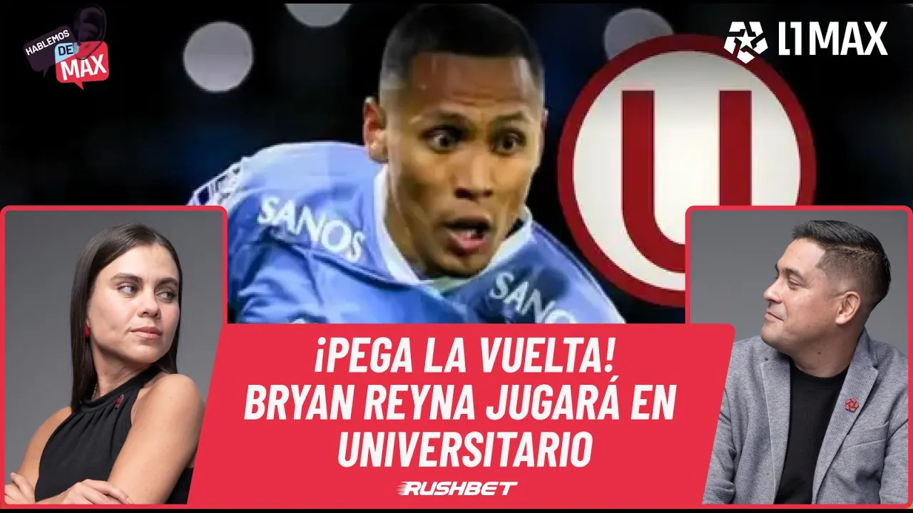 Reproducir: 🔴EN VIVO: BRYAN REYNA LLEGA A UNIVERSITARIO DE DEPORTES - HABLEMOS DE MAX