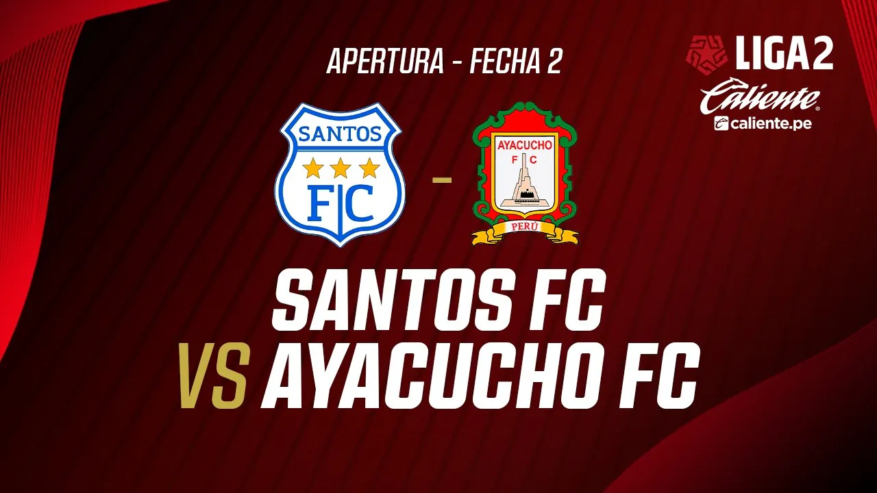Reproducir: 🔴EN VIVO | SANTOS FC VS AYACUCHO FC | APERTURA LIGA 2 | FECHA 2