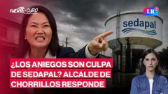GOBIERNO DE KEIKO CULPA A SEDAPAL POR ANIEGOS: ALCALDE DE CHORRILLOS EN VIVO | FUERTE Y CLARO