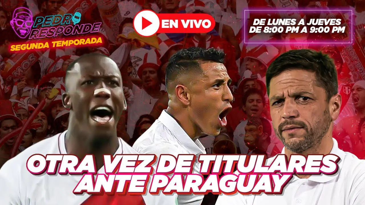 Reproducir: ⚽🔥 Viejos conocidos contra Paraguay: Advíncula y Yotún siguen en el 11 ! |#Playzontv #PedroResponde