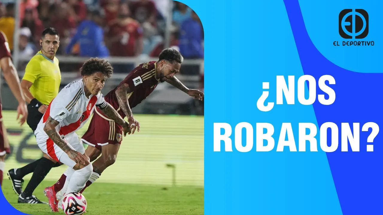 Reproducir: EN VIVO: SELECCIÓN PERUANA, ¿NOS ROBARON EL PARTIDO ANTE VENEZUELA? | EL DEPORTIVO DIGITAL