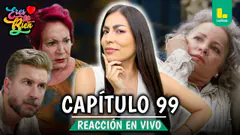 REACT ERES MI BIEN - CAPÍTULO 99 MARTES 06 DE ENERO | LATINA EN VIVO