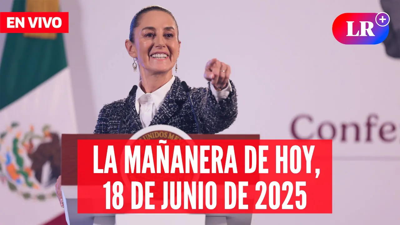 Reproducir: 🔴 CLAUDIA SHEINBAUM en VIVO: la MAÑANERA de HOY 18 de junio de 2025 | #EnDirectoLR
