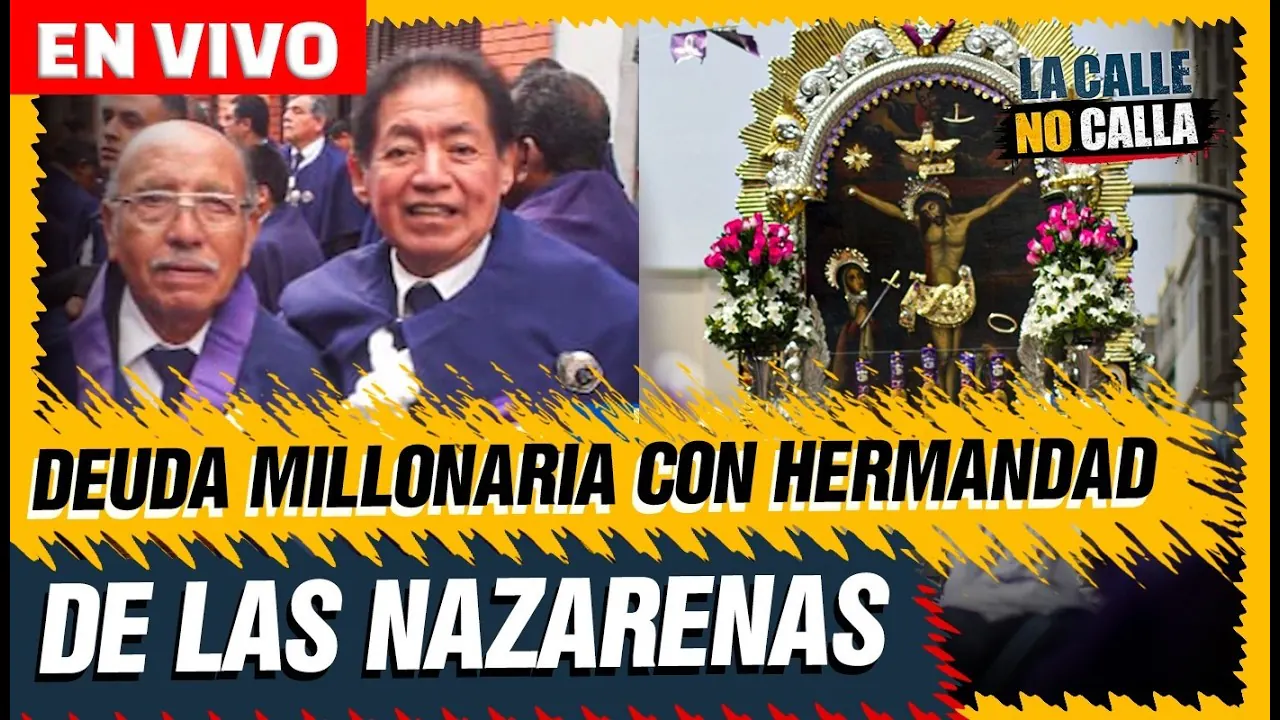 Reproducir: 🔴 EN VIVO – DEUDA MILLONARIA CON HERMANDAD DE LAS NAZARENAS | LA CALLE NO CALLA POR PANAMERICANA