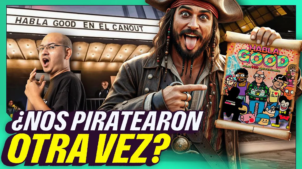 Reproducir: ¿NOS PIRATEARON DE NUEVO? | TENEMOS UN INFILTRADO | HABLA GOOD