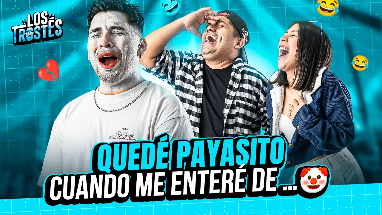 Reproducir: #LOSTROSTES | LA VEZ QUE ME DEJARON PAYASITO 🤡