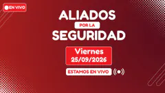 EN VIVO Aliados por la seguridad │Viernes 25 de agosto de 2026