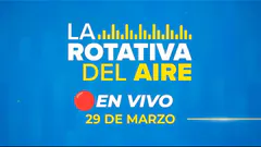 #ENVIVO LA ROTATIVA DEL AIRE 29/03/2025 #ROTATIVARPP